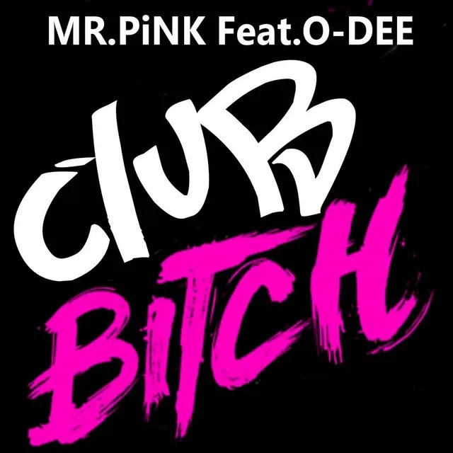 Club Bitch!