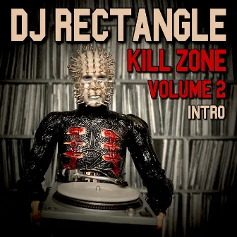 Kill Zone Volume 2 (Intro) by Dj Rectangle