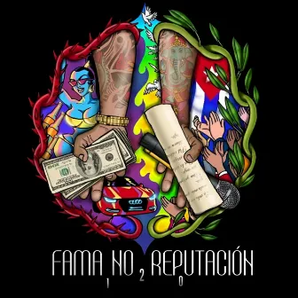 Fama No, Reputación by 120