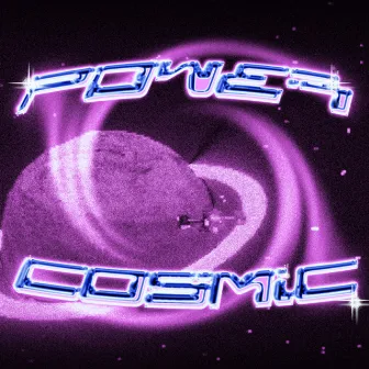 POWER COSMIC by VVROOH