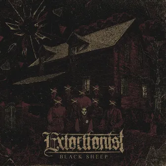 Black Sheep (10 Year Anniversary Edition) by Extortionist