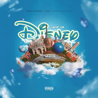 Fora Da Disney by DJ Edson Kulembe