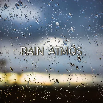 Rain Atmos by Better Sleep