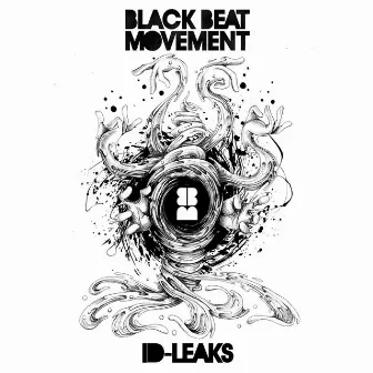 Id-Leaks by Black Beat Movement