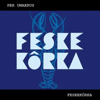 Feskekôrka by Per Umaerus