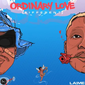 Ordinary Love (Different) by Laime