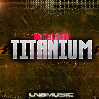 Titanium by Digital Sexy