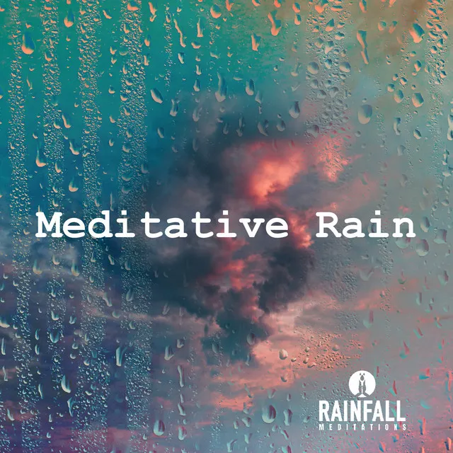 Meditative Rain