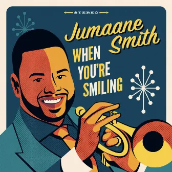 When You're Smiling by Jumaane Smith