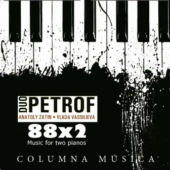 Duo Petrof - 88x2 Music for Two Pianos by Unknown Artist