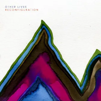 Reconfiguration by Other Lives