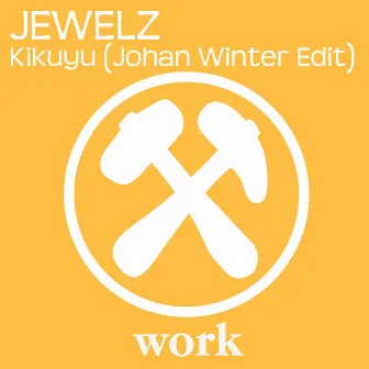 Kikuyu (Johan Winter Edit) by Jewelz