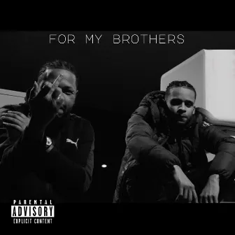 For My Brothers by Trap Docks