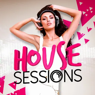 House Sessions by Unknown Artist