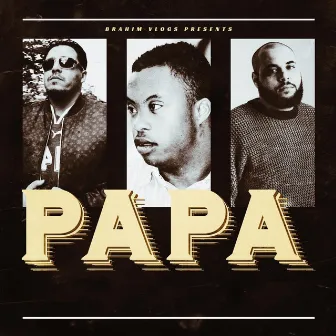 Papa by Bilal & Brahim