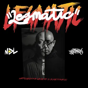 Legmatic by DJ Rhettmatic