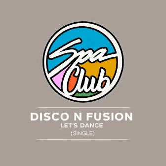 Lets Dance by Disco N Fusion