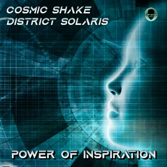 Power Of Inspiration by Cosmic Shake