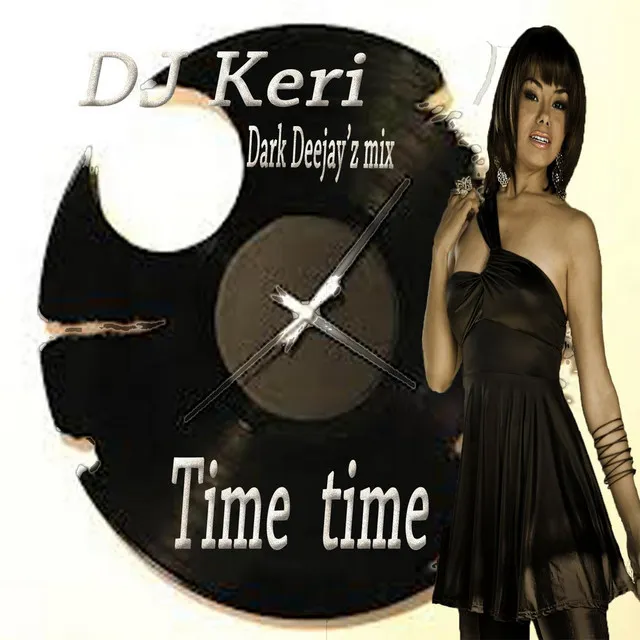 Time Time (Dark Deejay'z mix)