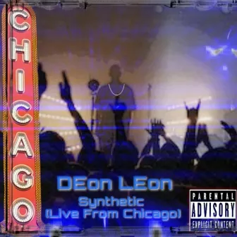 Synthetic (Live From Chicago) by Deon Leon