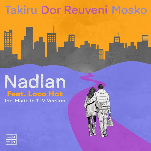 Nadlan - Made in TLV Version