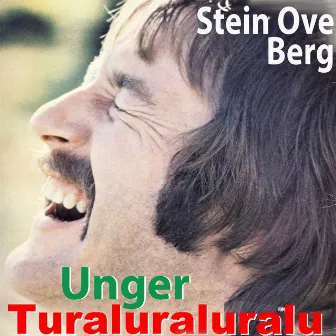 Turaluraluralu - Unger by Stein Ove Berg