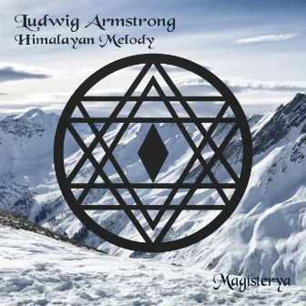 Himalayan Melody (Original Mix) by Ludwig Armstrong