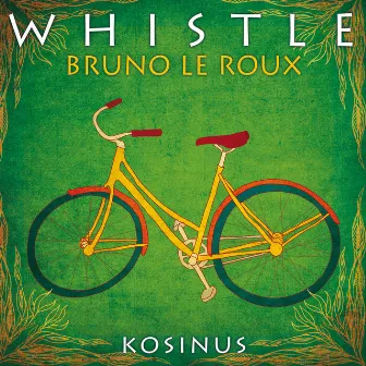 Whistle by Bruno Le Roux