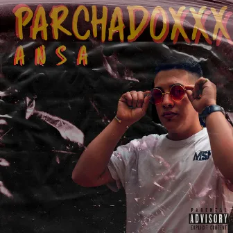 PARCHADOXXX by ANSA