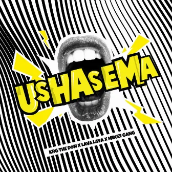 Ushasema by Mbuzi Gang