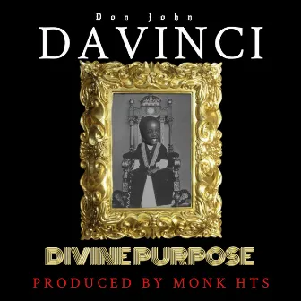 Divine Purpose by Monk HTS