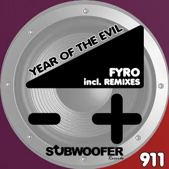 Year of the Evil (Remixes) by FyRo