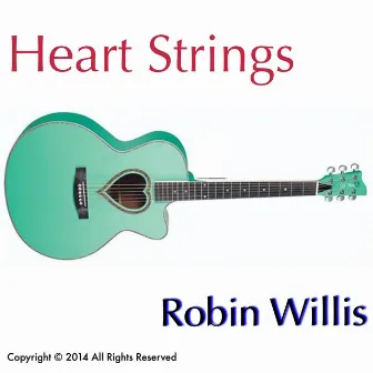 Heart Strings by Robin Willis