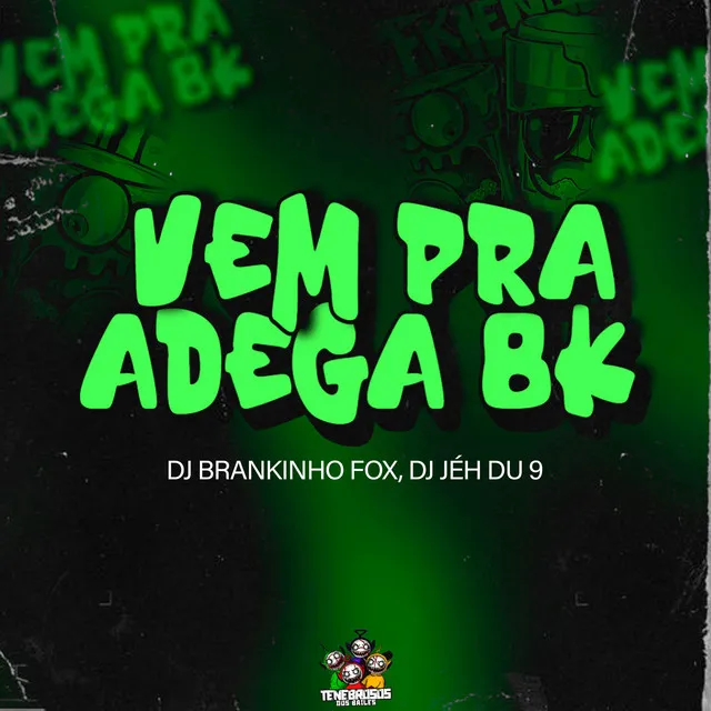 Vem pra Adega 8K