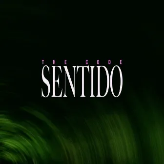 Sentido by The Code