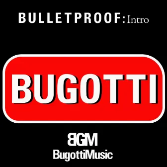 BulletProof by Bugotti