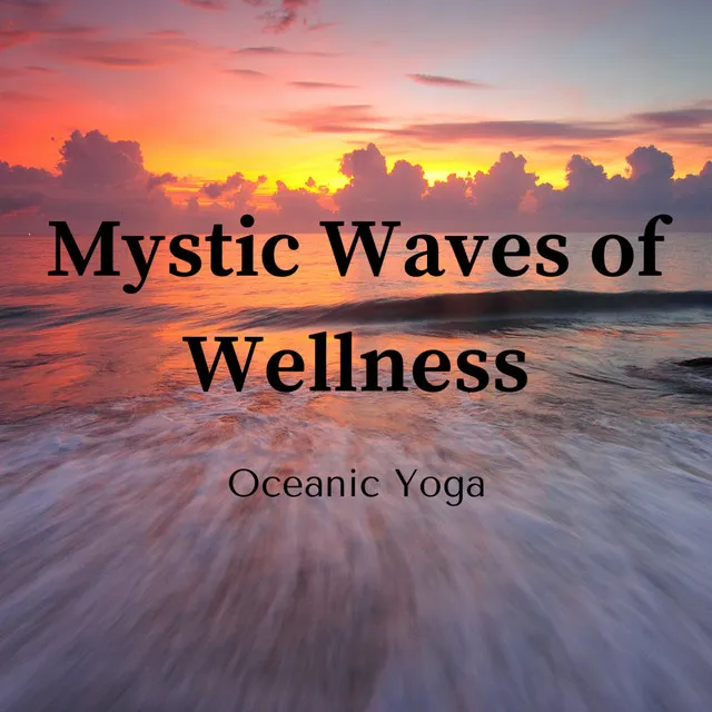 Yoga Wellness Waves Flow