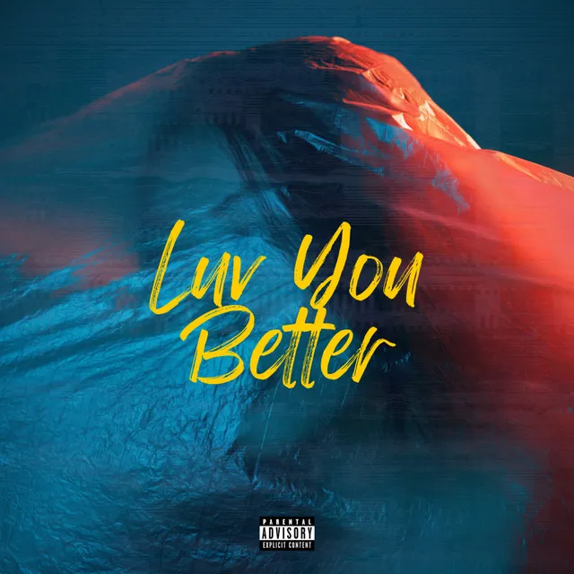 LUV YOU BETTER - ACOUSTIC VERSION