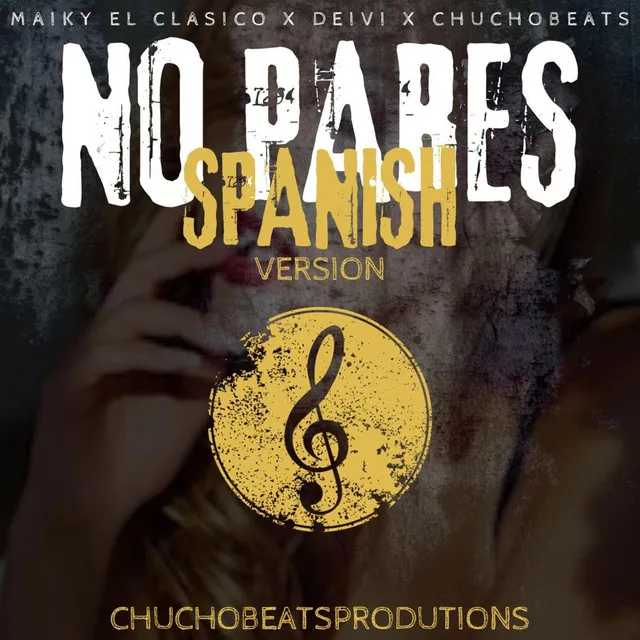 no pares - Spanish Versión