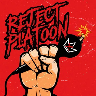 Reject Platoon by World Rejects