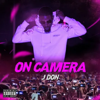 On Camera by J Don