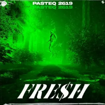 Fresh (Deluxe) by Pasteq 2619