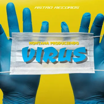 Virus by Montana Produciendo