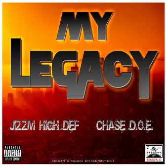 My Legacy by Masta C