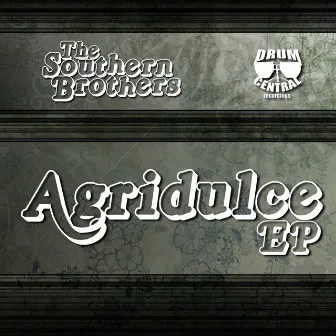 Agridulce EP by The Southern Brothers