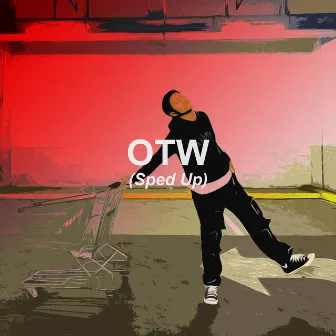 OTW (Sped Up) by Zeke Abella