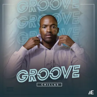 Groove by Chillas