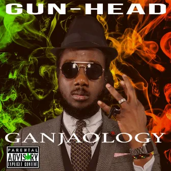 Ganjaology by GUN-HEAD