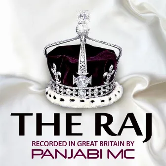 The Raj by Panjabi MC