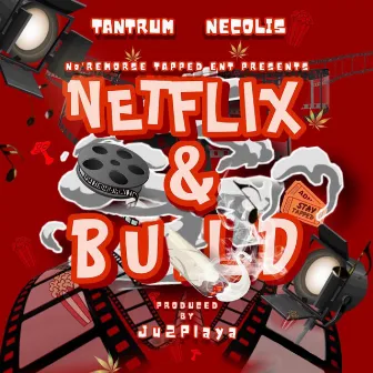 NeTflix & Build by TaNtrum Necolis